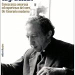 Massimo Borghesi - Luigi Giussani Conoscenza amorosa ed esperienza del vero, un itinerario moderno